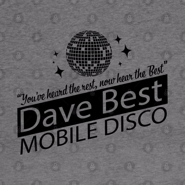 Dave Best Mobile Disco by Meta Cortex